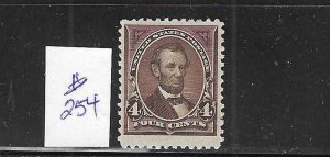 US #254 1894 LINCOLN 4 CENTS (DARK BROWN ) - MINT HINGED
