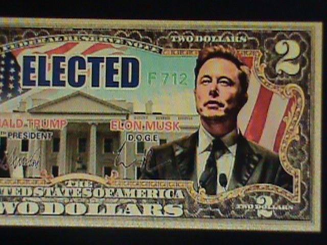 ​UNITED STATED-DONALD TRUMP & ELON MUSK-24 KARAT GOLD REPLICA $2-VF--EST.$35