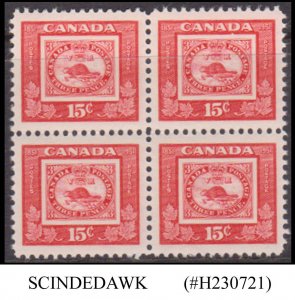 CANADA - 1951 15C SCOTT#314 - BLOCK OF 4 - MINT NH