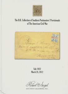 D.K. Collection of Civil War Postmasters' Provisionals, R.A. Siegel, Sale 1022