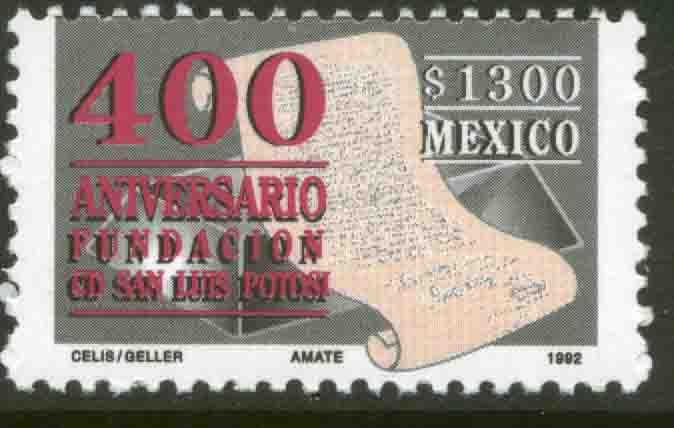 MEXICO 1777, 400th Anniversary of San Luis Potosi. MINT, NH. F-VF.