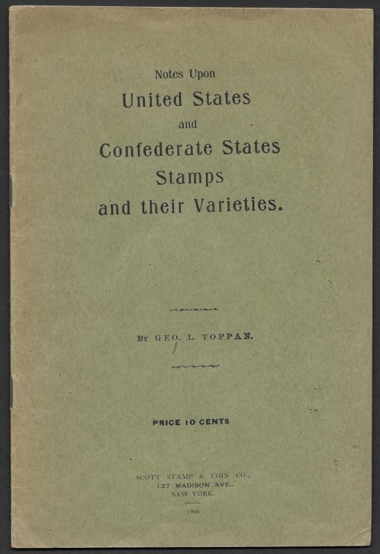 Doyle's_Stamps: Notes on US & CSA Stamps and Varieties @1906 Toppan