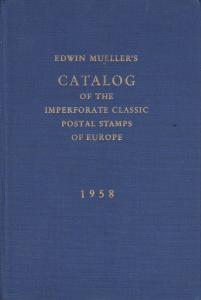 Edwin Mueller's Catalog of the Imperforate Classic Postal Stamps of Europe. HB