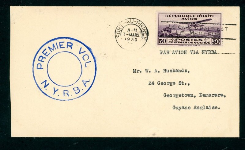 HAITI PORT-AU-PRINCE 3/7/1930 NYRBA FFC TO GEORGETOWN, BRITISH GUIANA 3/10