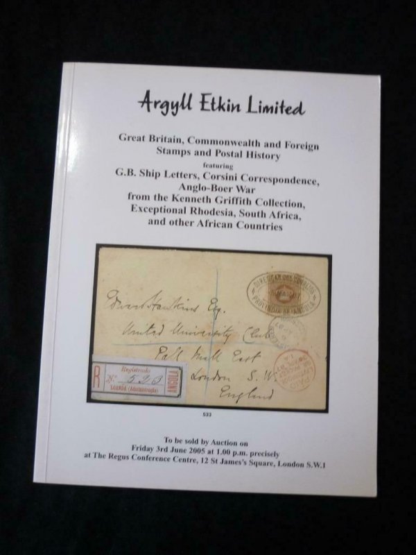ARGYLL ETKIN AUCTION CATALOGUE 2005 WITH ANGLO-BOER WAR FROM KENNETH GRIFFITH