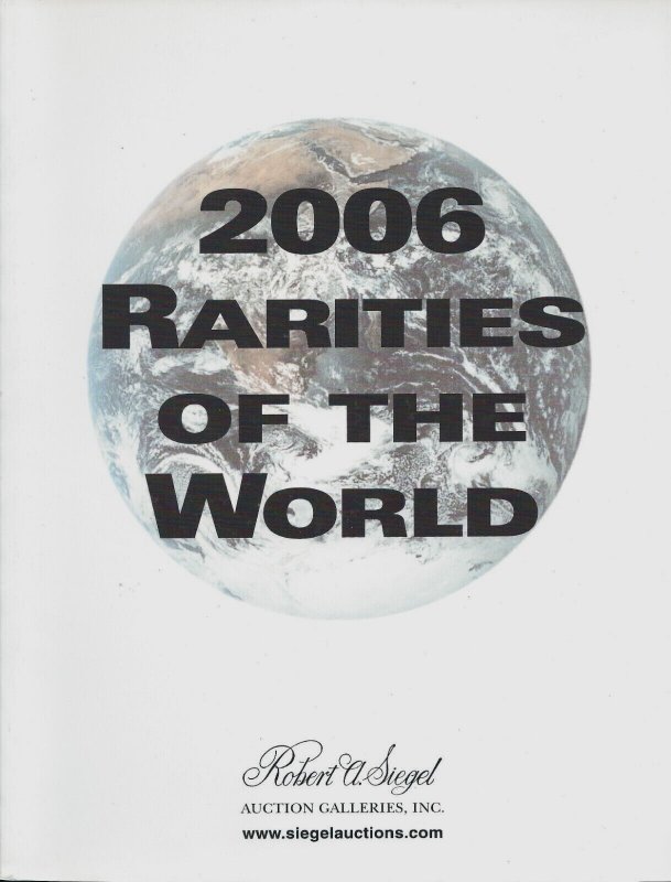 Rarities of the World 2006,  Robert A. Siegel, Sale #913, May 13, 2006