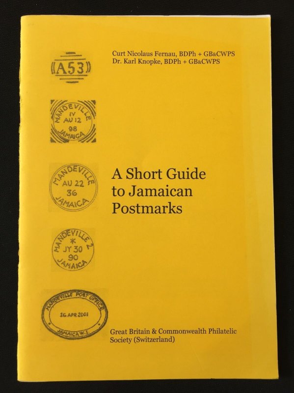 Jamaica Postmarks Illustrated Stamp Guide 2002 (44 Pages) AB167