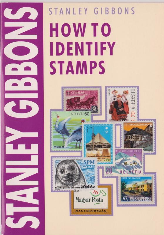 How to Identify Stamps, New 40 page Paperback by Stanley Gibbons