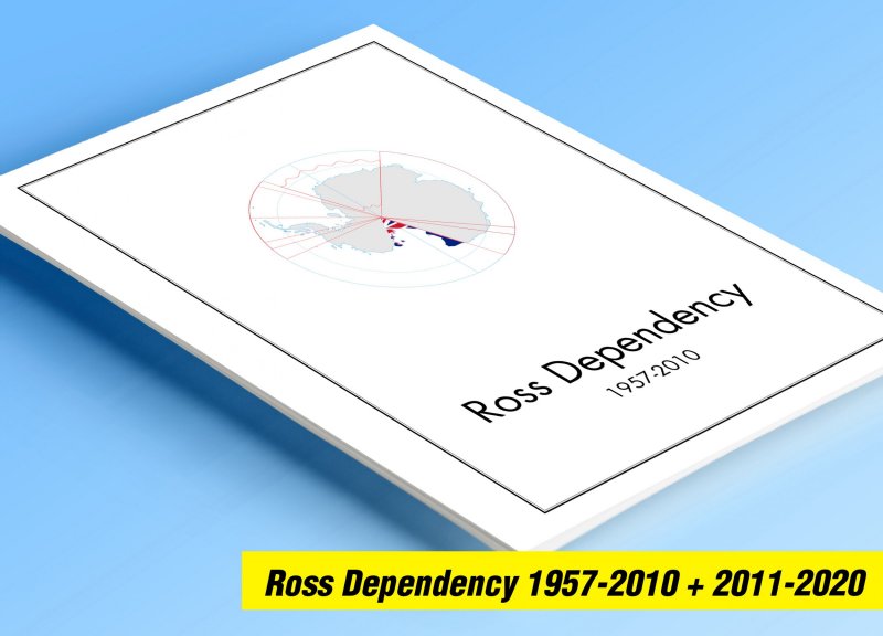 COLOR PRINTED ROSS DEPENDENCY 1957-2020 STAMP ALBUM PAGES (28 illustrated pages)