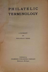  Philatelic Terminology glossary terms Stamp collector guide Chambers 1943 DM