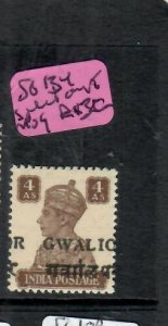 INDIA GWALIOR  KGVI 4A   SG 134 SPLIT OVPT    MOG       P0515B  H