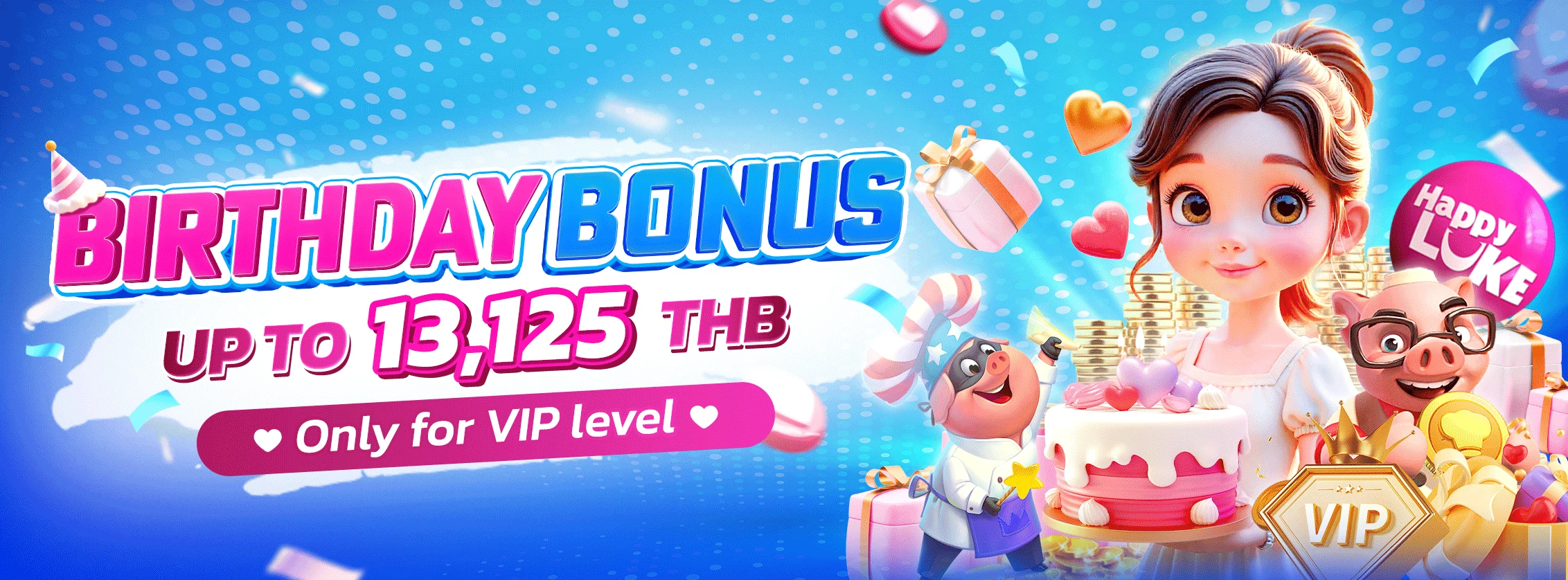 VIP Birthday Bonus