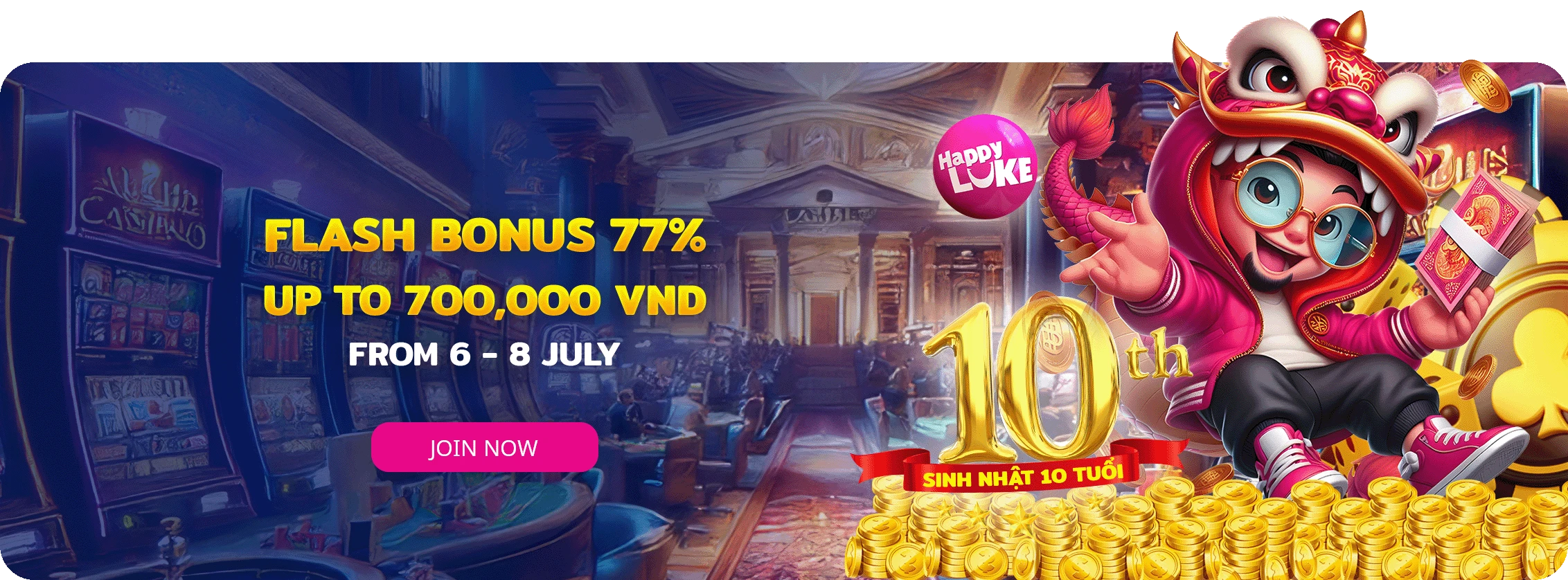 Happy Birthday Flash Bonus 77%