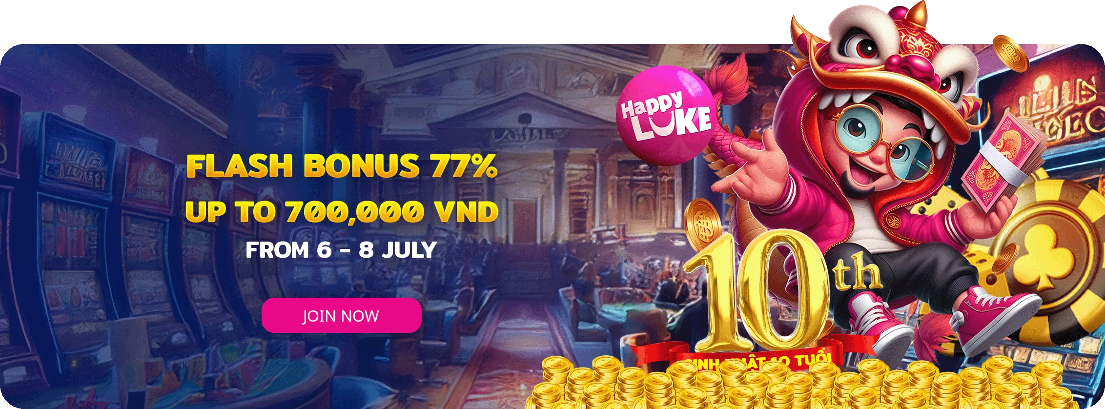 Happy Birthday Flash Bonus 77%