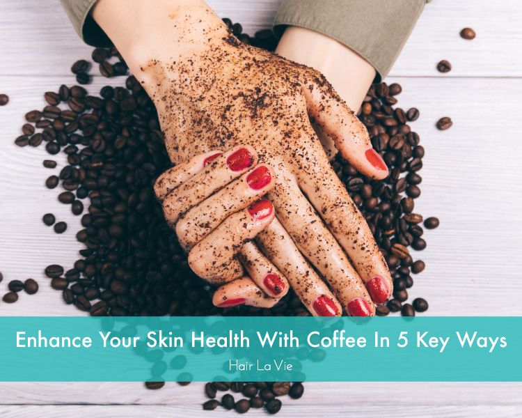 Discover The 5 Top Skincare Uses For Coffee