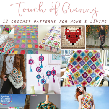 12 crochet patterns with a touch of granny