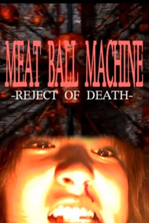 Meatball Machine poster