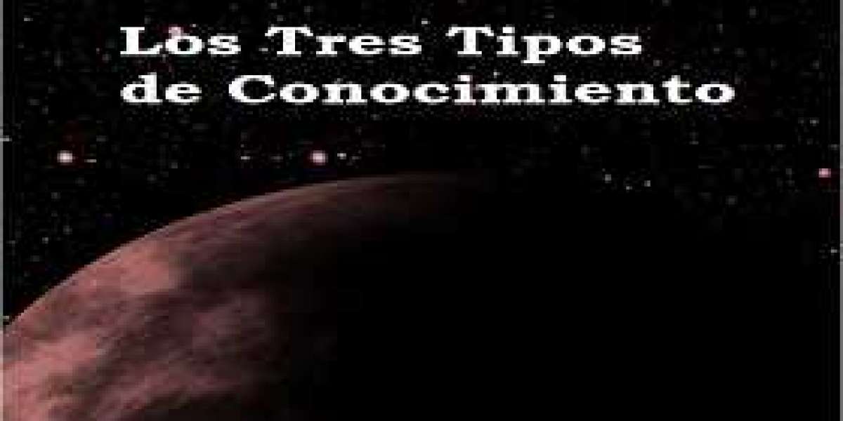 Los Tres Tipos de Conocimiento (parte 1)