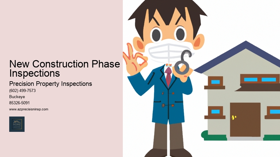 New Construction Phase Inspections