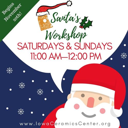 Santa's Workshop at Iowa Ceramics Center and Glass Studio