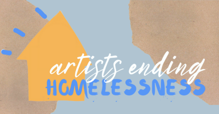 Artists Ending Homelessness