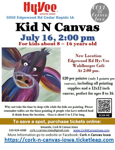 Kid N Canvas, Edgewood Rd Hy-Vee, 2pm- Cow - Cork N Canvas