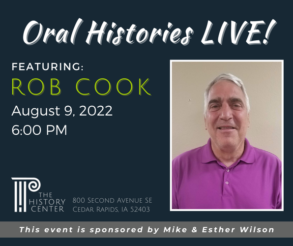 Oral Histories LIVE! Featuring Rob Cook