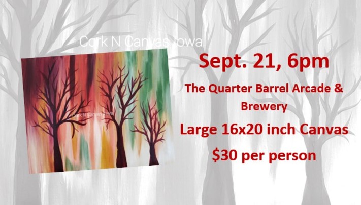 The Quarter Barrel -September- Cork N Canvas Iowa