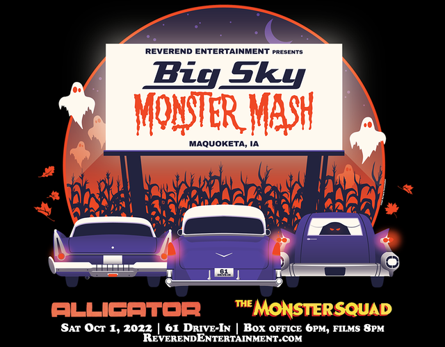 The Big Sky Drive-In featuring Alligator and The Monster Squad