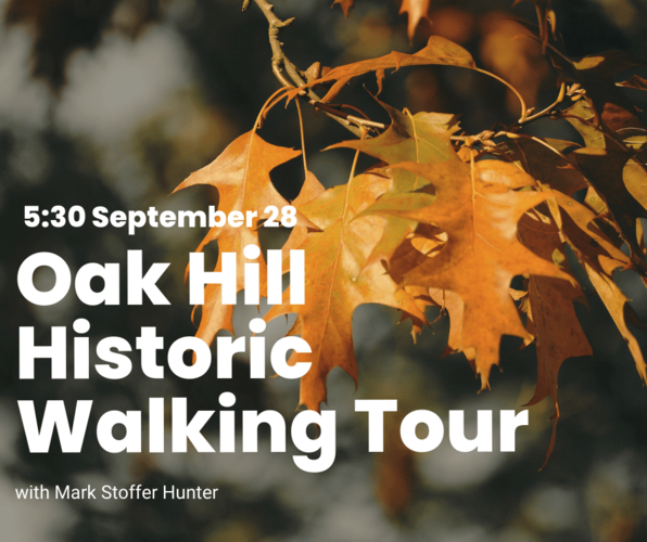 Historic Walking Tour of Oak Hill Jackson