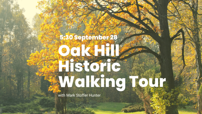 Historic Walking Tour of Oak Hill Jackson