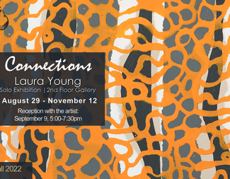 Art Exhibit: "Connections" by Laura Young