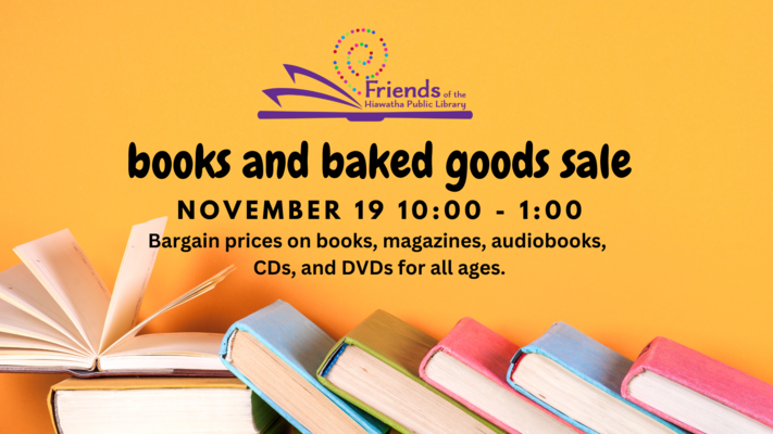 Friends of Hiawatha Public Library Books and Bake Sale