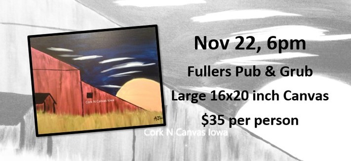 Fullers Pub & Grub -Harvest Barn- Cork N Canvas Iowa