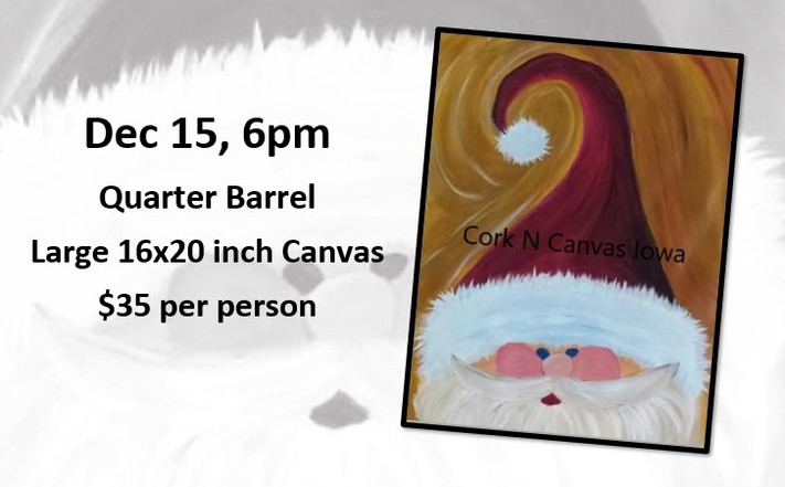 The Quarter Barrel -Santa Face - Cork N Canvas Iowa