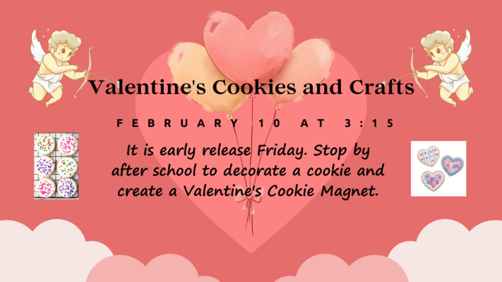 Valentine's Cookies and Crafts