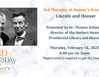Search 3rd thursday at hoover s presents lincoln and hoover