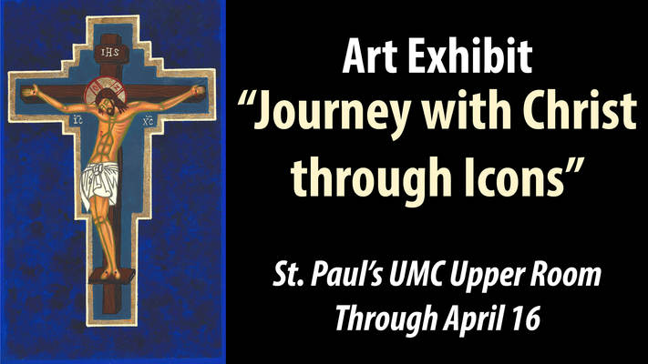 Art Exhibit "Journey with Christ through Icons"