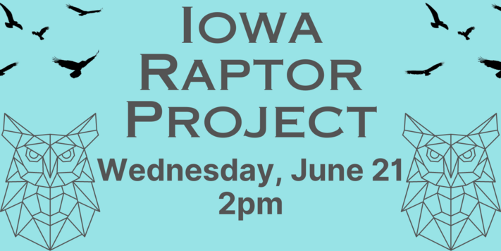 Iowa Raptor Project- Welcome Wednesdays