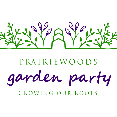 Prairiewoods Garden Party: Growing Our Roots