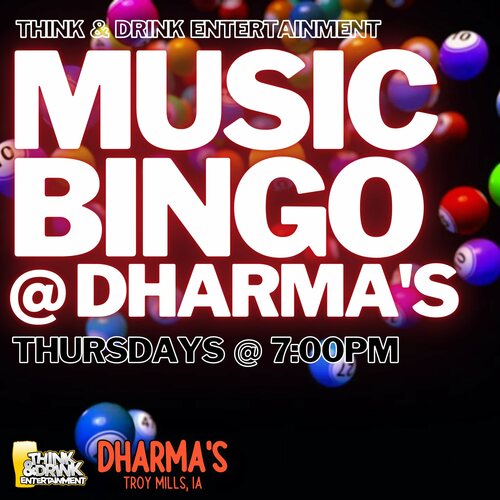Music Bingo @ Dharma's in Troy Mills with Think & Drink Entertainment (Thursdays @ 7pm)