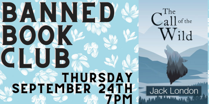 Banned Book Club- "Call of the Wild" by Jack London