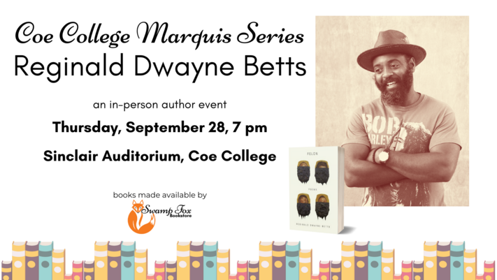Coe College Marquis Series: Reginald Dwayne Betts