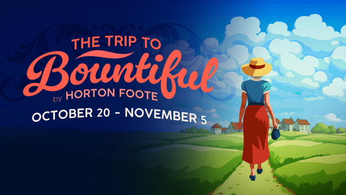 The Trip to Bountiful