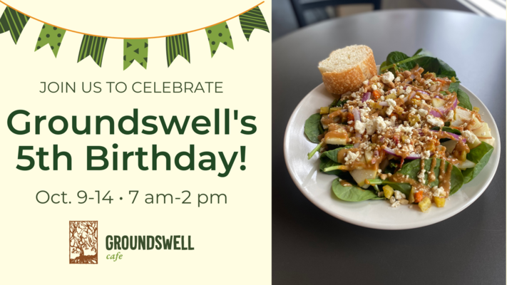 Groundswell Cafe's 5th Birthday Celebration