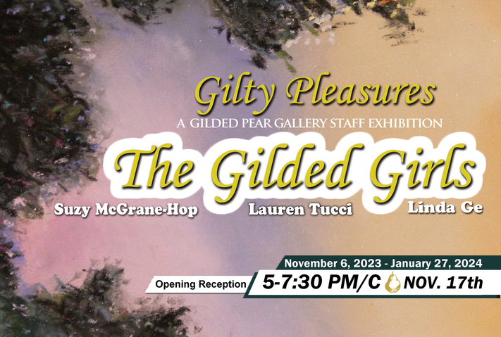 Art Exhibit: Gilty Pleasures- The Gilded Girls