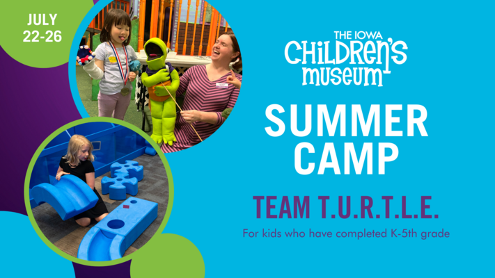 TEAM T.U.R.T.L.E. SUMMER CAMP (JULY 22 – 26)