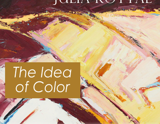 Art Exhibit: "The Idea of Color" by Julia Kottal 