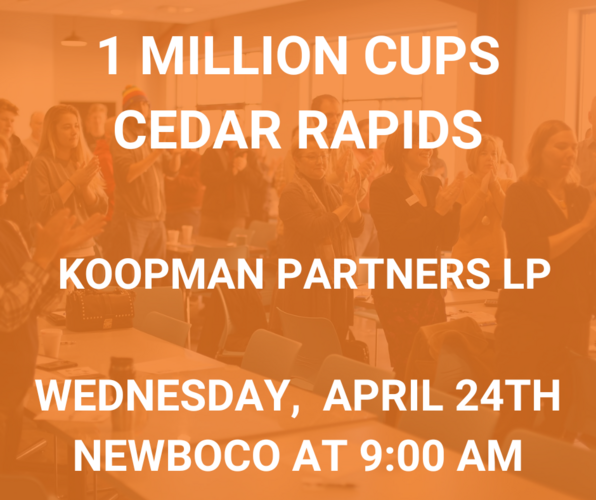 1 Million Cups Cedar Rapids presents Koopman Partners LP