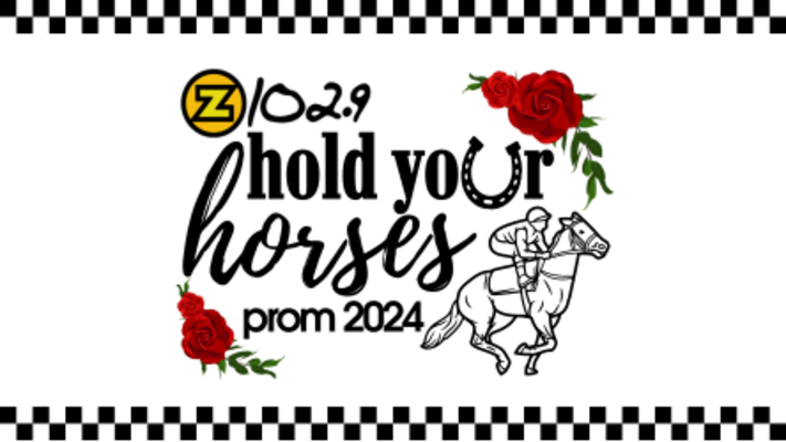 Z102.9’s Hold Your Horses Prom